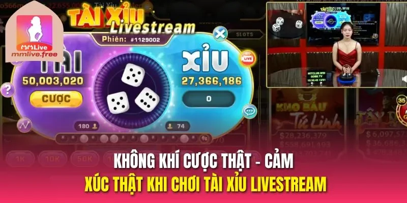Không khí cược thật – cảm xúc thật khi chơi tài xỉu livestream